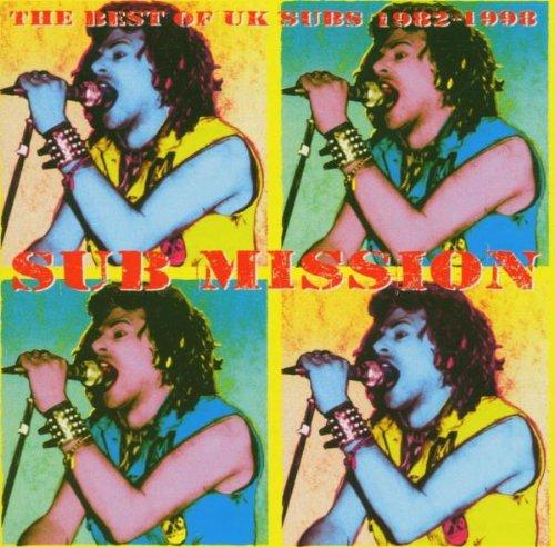 Sub Mission-the Best of UK Subs