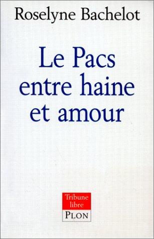 Le PACS entre haine et amour