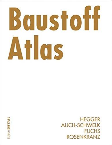 Baustoff Atlas (DETAIL Konstruktionsatlanten)