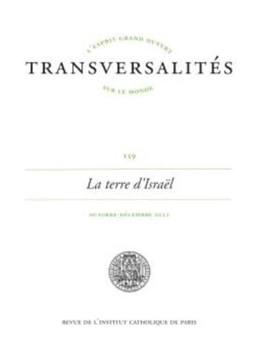 Transversalités, n° 159. La terre d'Israël