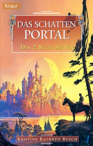 Das Buch der Fey 02: Das Schattenportal