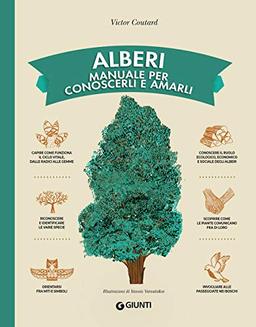 Alberi. Manuale per conoscerli e amarli (Varia)