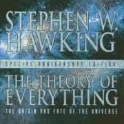 The Theory of Everything: The Origin and Fate of the Universe