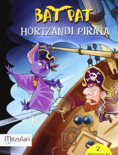 Bat Pat Euskara 4 Hortzandi Pirata