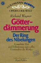 Der Ring des Nibelungen IV. Götterdämmerung (5577 560).