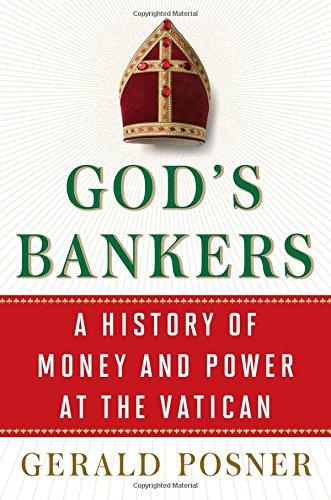 God's Bankers: A History of Money and Power at the Vatican