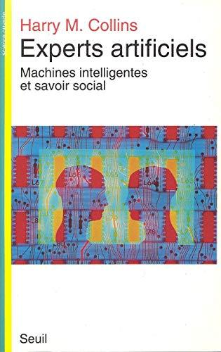 Experts artificiels : machines intelligentes et savoir social