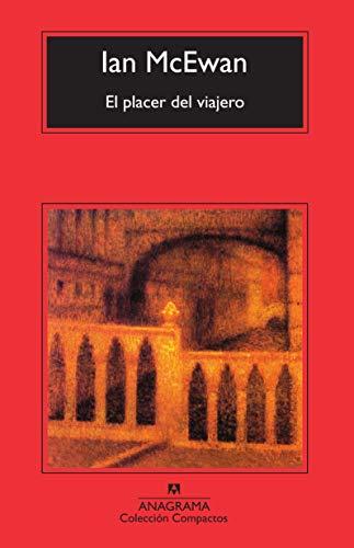 El placer del viajero (Compactos, Band 262)