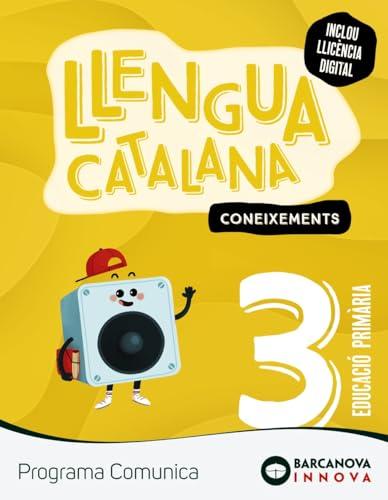 Comunica 3. Llengua catalana. Coneixements (Innova 2)