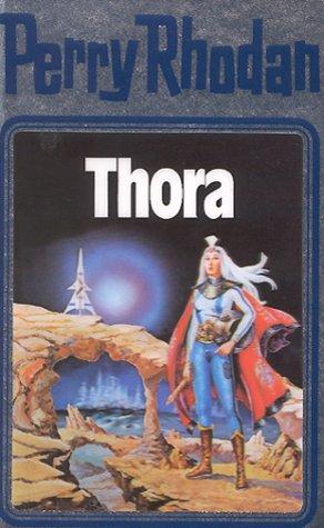 Thora. Perry Rhodan 10. (Perry Rhodan Silberband)