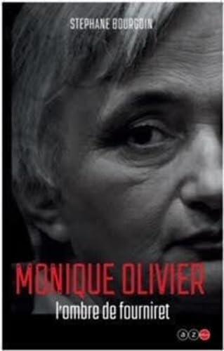 Monique OLIVIER dans l'ombre de Fourniret