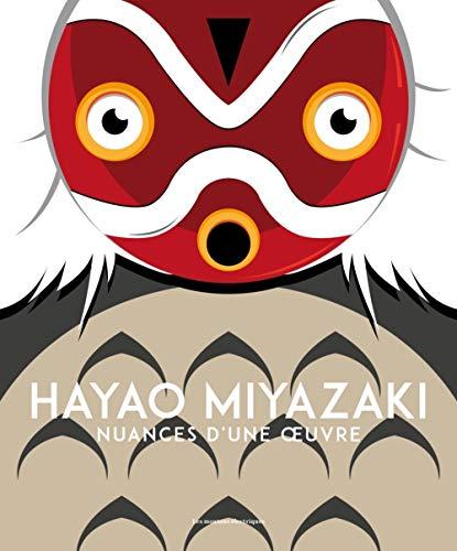 Hayao Miyazaki, nuances d'une oeuvre