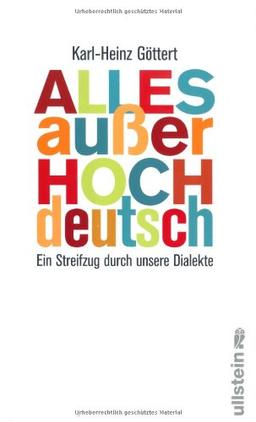 Alles außer Hochdeutsch: Ein Streifzug durch unsere Dialekte