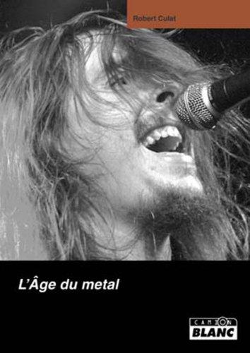 L'âge du metal