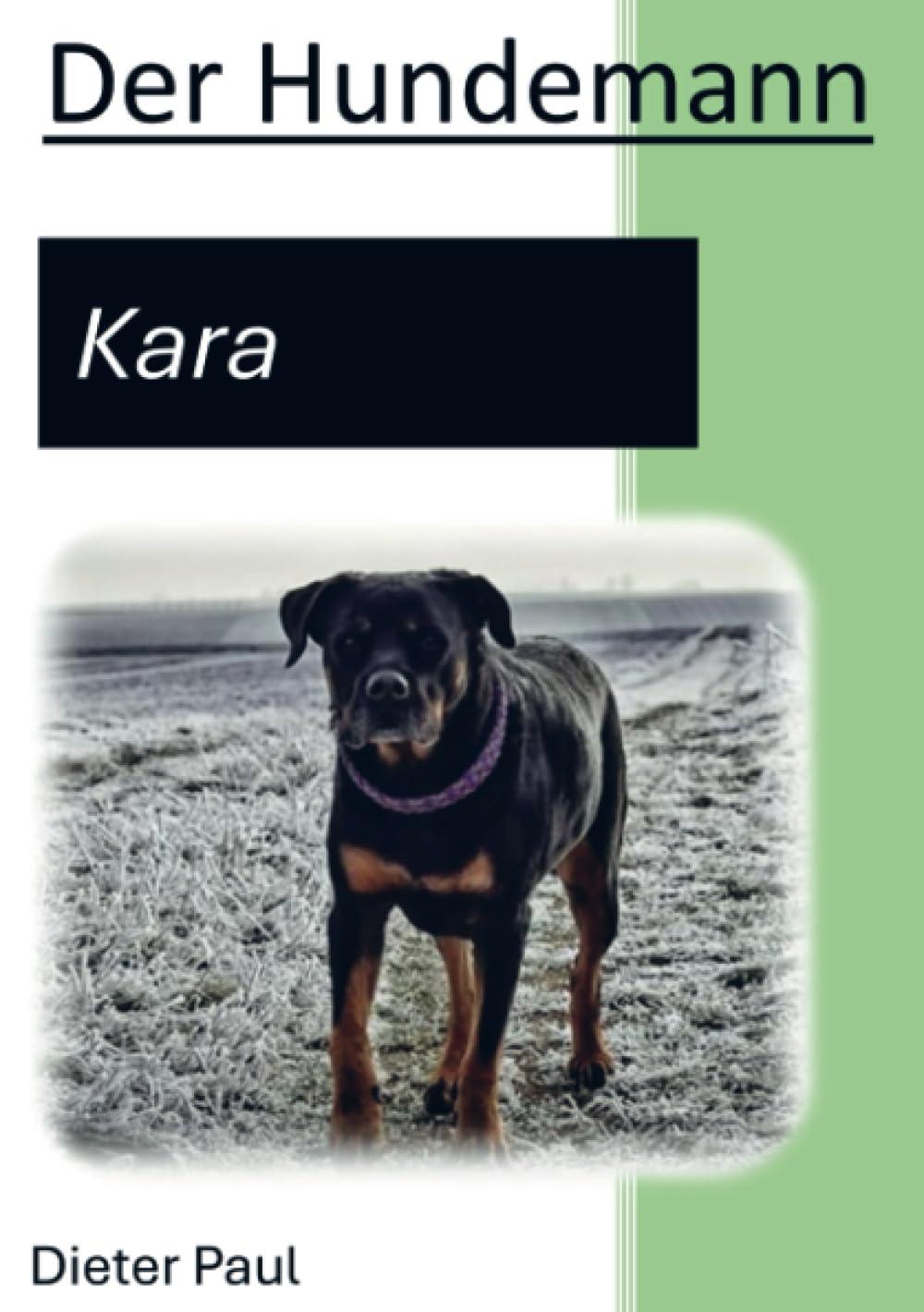 Der Hundemann: Kara