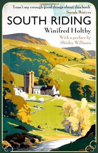 South Riding: An English Landscape (Virago Modern Classics (Numbered))