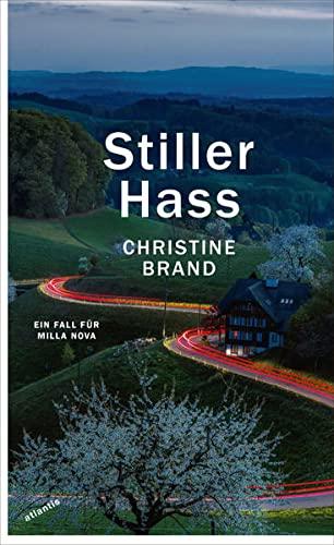 Stiller Hass: Ein Fall für Milla Nova