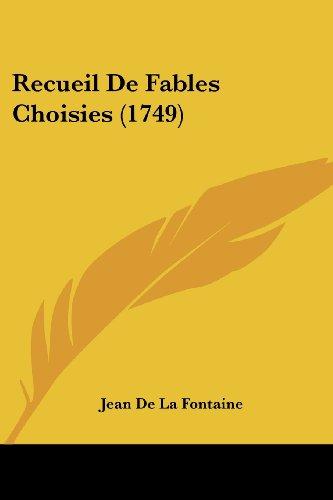 Recueil De Fables Choisies (1749)