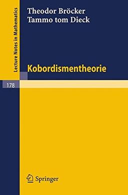 Kobordismentheorie (Lecture Notes in Mathematics)