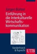 Einführung in die Interkulturelle Wirtschaftskommunikation (Uni-Taschenbücher M)