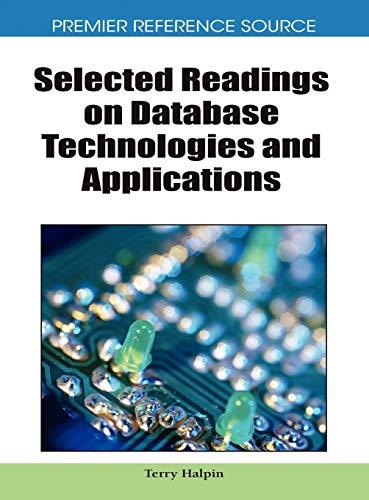 Selected Readings on Database Technologies and Applications (Premier Reference Source)