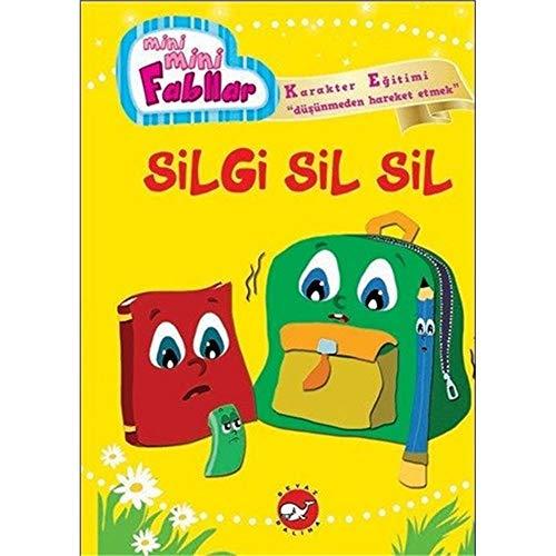 Silgi Sil Sil / Mini Mini Fabllar