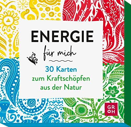 Energie für mich: 30 Karten zum Kraftschöpfen aus der Natur | Edle Kartenbox mit motivierenden Kurztexten und Fotos für Entspannung und Lebensfreude durch die Elemente