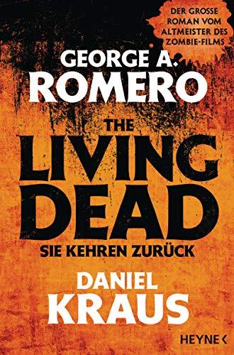 The Living Dead - Sie kehren zurück: Roman