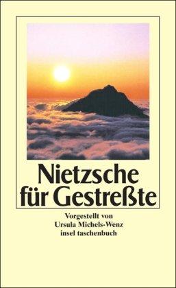 Nietzsche für Gestreßte (insel taschenbuch)