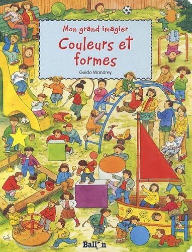 Mon grand imagier couleurs et formes