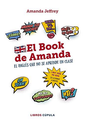 El blog de Amanda. El inglés que no se aprende en clase (Hobbies, Band 4)