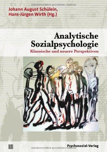 Analytische Sozialpsychologie: Klassische und neuere Perspektiven