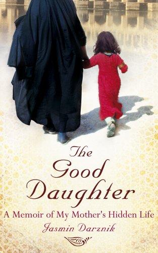 The Good Daughter: A Memoir of My Mother's Hidden Life