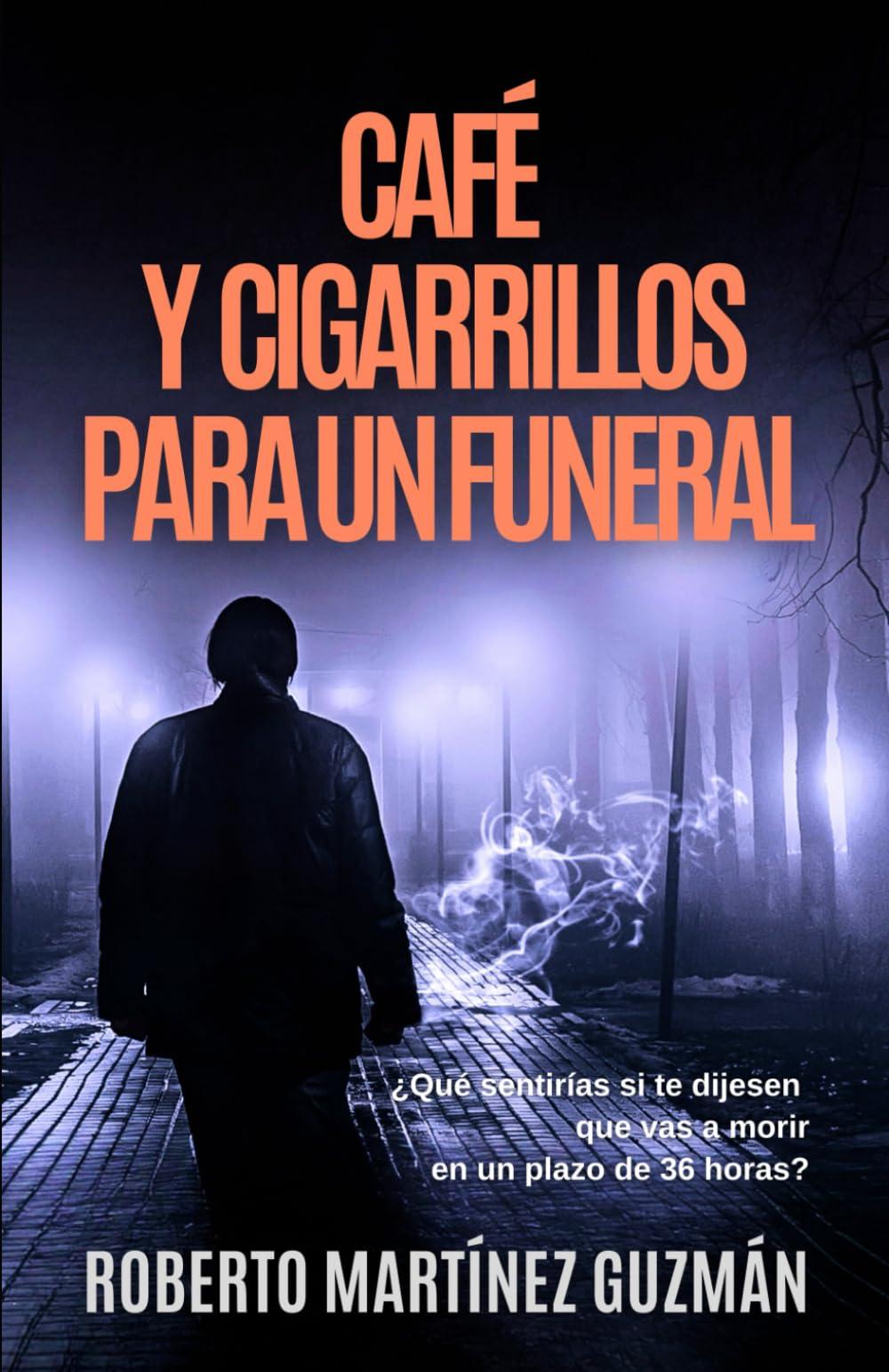 Café y cigarrillos para un funeral