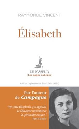 Elisabeth. Le père : inédit