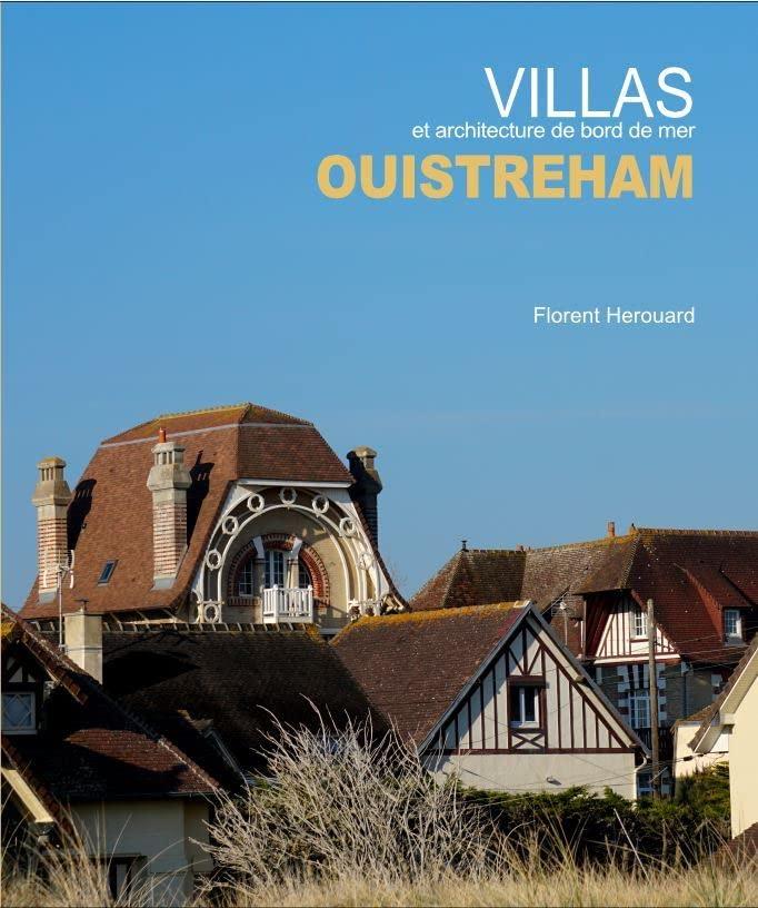 Villas et architecture de bord de mer : Ouistreham