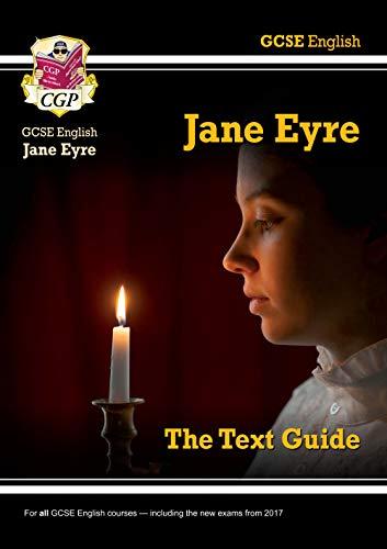 Grade 9-1 GCSE English Text Guide - Jane Eyre