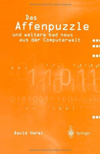 Das Affenpuzzle und Weitere Bad News aus der Computerwelt (German Edition)