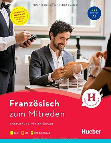 Französisch zum Mitreden: Sprachkurs für Anfänger / Buch mit Audios online