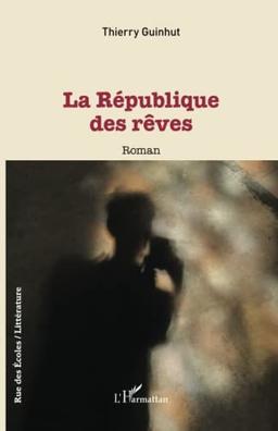 La République des rêves