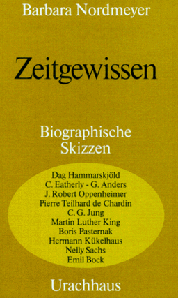 Zeitgewissen. Biographische Skizzen