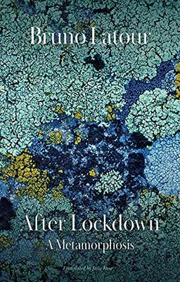 After Lockdown: A Metamorphosis