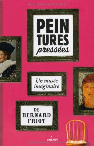 Peintures pressées : un musée imaginaire