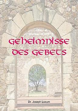 Geheimnisse des Gebets