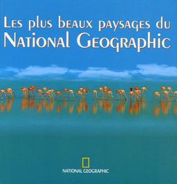 Les plus beaux paysages du National Geographic