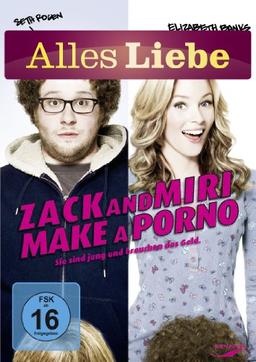 Zack and Miri Make a Porno (Alles Liebe)