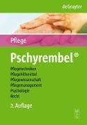 Pschyrembel Wörterbuch Pflege: Pflegetechniken, Pflegehilfsmittel, Pflegewissenschaft, Pflegemanagement, Psychologie und Recht