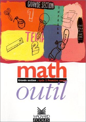 Math outil, GS : cycle 2, première année