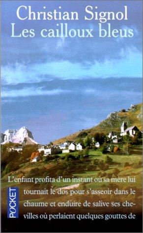 LE PAYS BLEU TOME 1 : LES CAILLOUX BLEUS