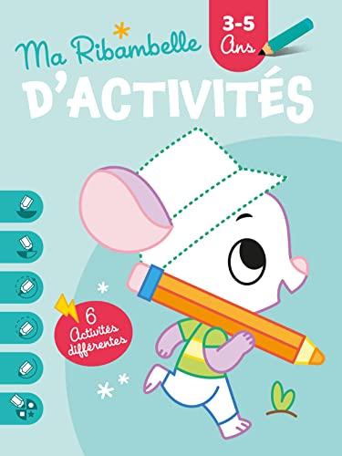 La souris : ma ribambelle d'activités : 3-5 ans